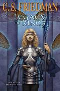 Legacy of Kings by C.S. Friedman