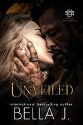 Unveiled (Dark Sovereign #6) by Bella J.
