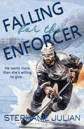 Falling for the Enforcer: Steamy Hockey Romance (Off Ice Plays #3) by Stephanie Julian