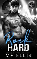 Rock Hard by M.V. Ellis