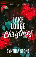 Lake Lodge Christmas (Edgewood Lake Romance #3) by Synthia Stone
