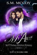 My Abett by S.M. McCoy