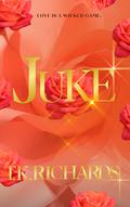 Juke by T.K. Richards