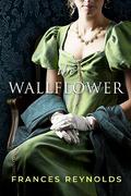 The Wallflower by Frances Reynolds
