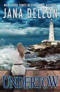 Undertow by Jana Deleon