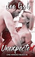Unexpected (One Handed Reads #6) by Dee Lish