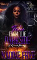 Tales From The Darkside: A Cursed Prophecy by Nadinr Frye