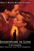 Shakespeare in Love: A Screenplay by Tom Stoppard