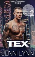 Tex: An Opposites Attract, Surprise Pregnancy Romance (Men of Harmony #3) by Jenni Lynn