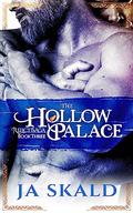The Hollow Palace (Relict Saga #3) by J.A. Skald