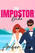 The Impostor Bride (Heather Bay Romance #4) by Amber Eve