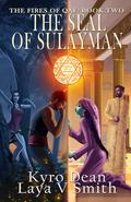 The Seal of Sulayman by Kyro Dean