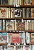 The Novels of Georgette Heyer – A Celebration by Jennifer Kloester