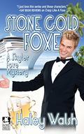 Stone Cold Foxe (Skyler Foxe Mysteries #7) by Haley Walsh