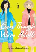 Even Though We're Adults, Vol. 1 (おとなになっても [Otona ni Natte mo] #1) by Takako Shimura