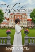 Wyndcross by Martha Keyes