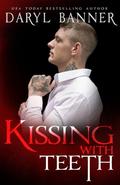 Kissing With Teeth by Eric McKinney