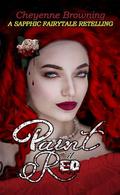 Paint it Red by Cheyenne Browning