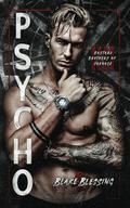 Psycho (Bastard Brothers of Carnage #4) by Blake Blessing