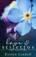 Love & Stilettos by Evelyn Lindell