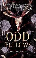 Odd Fellows (Dark Menagerie #1) by Michele Ryan