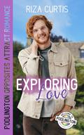 Exploring Love (Podlington Village Romance #5) by Riza Curtis