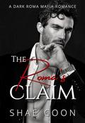 The Roma's Claim by Shae Coon