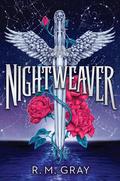 Nightweaver by R.M. Gray