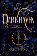 Darkhaven by Kel E. Fox