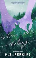 Where We Belong (Evermore #2) by N.S. Perkins