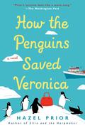 How the Penguins Saved Veronica (Veronica McCreedy #1) by Hazel Prior