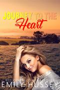 Journey to the Heart by Emily Hussey