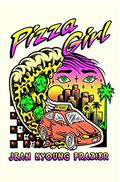 Pizza Girl by Jean Kyoung Frazier