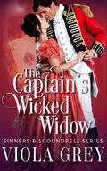 The Captain's Wicked Widow (Sinners and Scoundrels #2) by Viola Grey