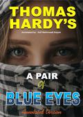 A Pair Of Blue Eyes: By Thomas Hardy by Thomas Hardy