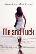 Me and Tuck by Susan Geveden Fisher
