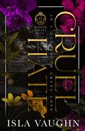 Cruel Hate: A College Sports Romance by Isla Vaughn