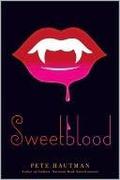 Sweetblood by Pete Hautman