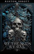 By the Moon We Fall (Raedan Warrior #1) by Ashton Abbott