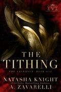 The Tithing (The Sacrifice #1) by A. Zavarelli