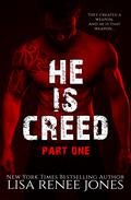 He is... Creed by Lisa Renee Jones