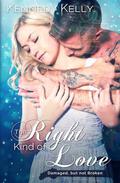 The Right Kind of Love (The Blue Heart #1) by Kennedy Kelly
