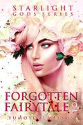 Forgotten Fairytale 2 by Yumoyori Wilson