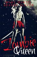 Zombie Queen by Mary Martel, Brandy Slaven