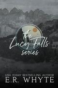 Lucy Falls Box Set : A Small Town Romantic Suspense Series by E.R. Whyte