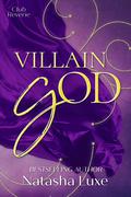Villain God by Natasha Luxe