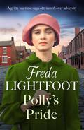 Polly's Pride (Polly's Journey #1) by Freda Lightfoot