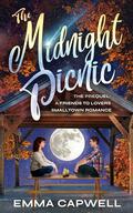 The Midnight Picnic: The Prequel: A Friends to Lovers Smalltown Romance by Emma Capwell
