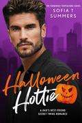Halloween Hottie: A Dad's Best Friend, Secret Twins Romance by Sofia T Summers