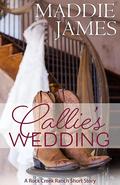 Callie's Wedding by Maddie James